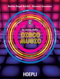 cover of the book La storia della disco music