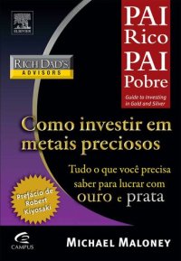 cover of the book Pai Rico: Como Investir em Metais Preciosos