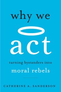 cover of the book Turning Bystanders into Moral Rebels