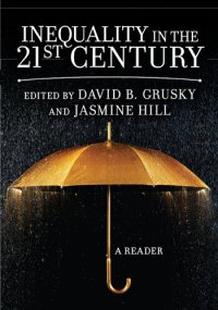 cover of the book Inequality in the 21st Century: A Reader