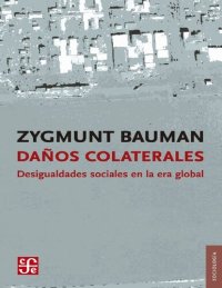 cover of the book Daños colaterales: desigualdades sociales en la era global