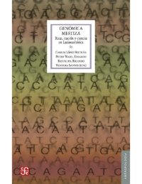 cover of the book Genómica mestiza. Raza, nación y ciencia en Latinoamérica (Antropologia) (Spanish Edition)