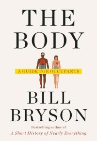 cover of the book The Body: A Guide for Occupants