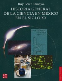 cover of the book Historia general de la ciencia en México en el siglo XX