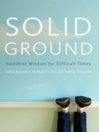 cover of the book Solid Ground: Buddhist Wisdom for Difficult Times