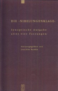 cover of the book Die "Nibelungenklage": Synoptische Ausgabe aller vier Fassungen