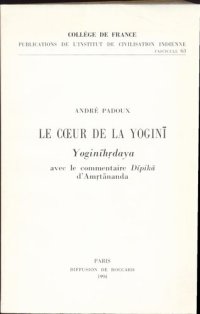 cover of the book Le coeur de la Yogini, Yoginihrdaya avec le commentaire d'Amrtananda