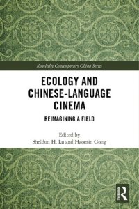 cover of the book Ecology and Chinese-Language Cinema: Reimagining a Field