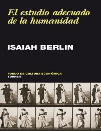 cover of the book El estudio adecuado de la humanidad. Antología de ensayos