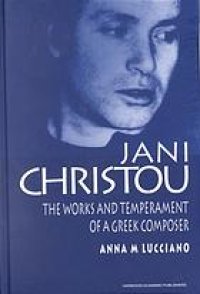 cover of the book Jani Christou : the works and temperament of a Greek composer