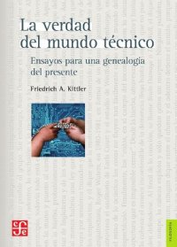 cover of the book La verdad del mundo técnico