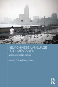 cover of the book Ethics, Subject and Place in Chinese-Language Documentaries