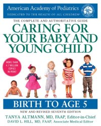 cover of the book Caring for Your Baby and Young Child: Birth to Age 5