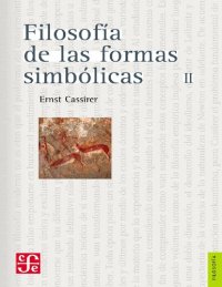 cover of the book Filosofía de las formas simbólicas