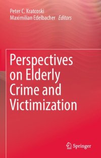 cover of the book Perspectives on Elderly Crime and Victimization