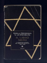 cover of the book Il libro nero. Il genocidio nazista nei territori sovietici 1941-1945