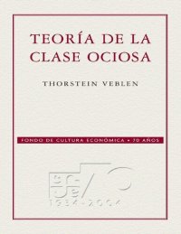 cover of the book Teoría de la clase ociosa