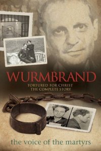 cover of the book Wurmbrand: Tortured for Christ – The Complete Story