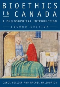 cover of the book Bioethics in Canada: A Philosophical Introduction