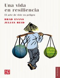 cover of the book Una vida en resiliencia. El arte de vivir en peligro