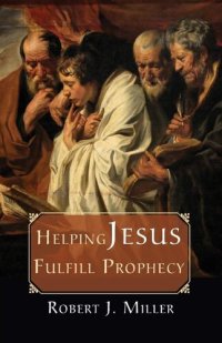 cover of the book Helping Jesus Fulfill Prophecy