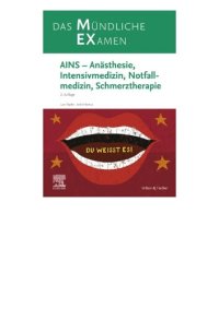 cover of the book MEX Das Mündliche Examen - AINS: Anästhesie, Intensivmedizin, Notfallmedizin, Schmerztherapie (MEX - Mündliches EXamen)