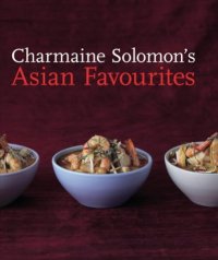 cover of the book Charmaine Solomon's Asian Favourites