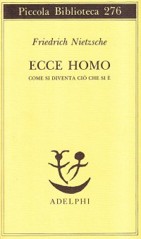 cover of the book Ecce homo. Come si diventa ciò che si è