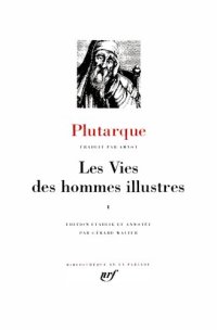 cover of the book Les vies des hommes illustres I