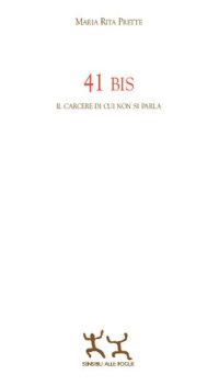 cover of the book 41 bis. Il carcere di cui non si parla