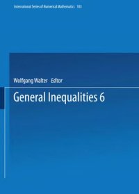 cover of the book General Inequalities 6: 6th International Conference on General Inequalities, Oberwolfach, Dec. 9–15, 1990 (International Series of Numerical Mathematics)