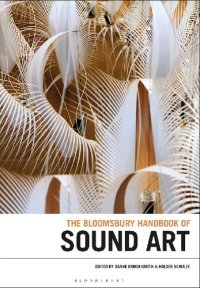 cover of the book The Bloomsbury Handbook of Sound Art