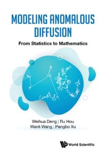 cover of the book Modeling Anomalous Diffusion: From Statistics to Mathematics