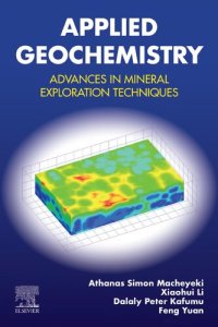 cover of the book Applied Geochemistry: Advances in Mineral Exploration Techniques