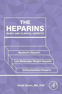 cover of the book The Heparins: Basic and Clinical Aspects