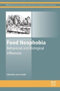 cover of the book Food Neophobia: Behavioral and Biological Influences