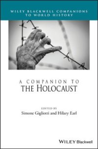 cover of the book A Companion To The Holocaust