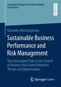 cover of the book Sustainable Business Performance and Risk Management: Risk Assessment Tools in the Context of Business Risk Levels Related to Threats and Opportunities