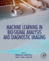 cover of the book Machine Learning in Bio-Signal Analysis and Diagnostic Imaging