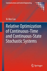 cover of the book Relative Optimization of Continuous-Time and Continuous-State Stochastic Systems