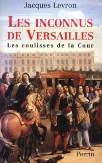 cover of the book Les Inconnus de Versailles