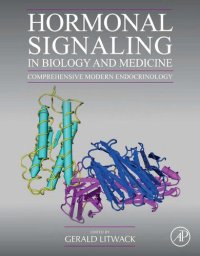 cover of the book Hormonal Signaling in Biology and Medicine: Comprehensive Modern Endocrinology