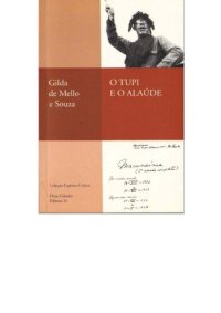 cover of the book O tupi e o alaúde: uma interpretação de Macunaíma