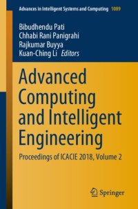 cover of the book Advanced Computing and Intelligent Engineering: Proceedings of ICACIE 2018, Volume 2