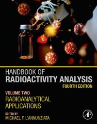 cover of the book Handbook of Radioactivity Analysis: Volume 2: Radioanalytical Applications