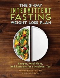 cover of the book The 21-Day Intermittent Fasting Weight Loss Plan