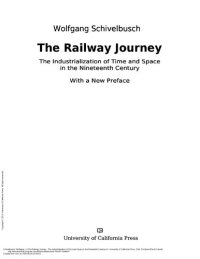 cover of the book The Railway Journey: the industrialization of time and space in the 19th century