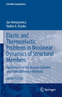 cover of the book Elastic and Thermoelastic Problems in Nonlinear Dynamics of Structural Members: Applications of the Bubnov-Galerkin and Finite Difference Methods