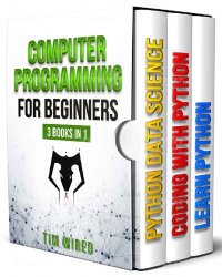 cover of the book Computer Programming for Beginners. 3 books in 1.