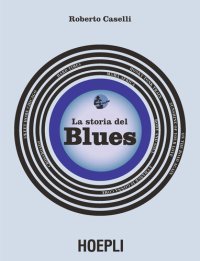 cover of the book La storia del Blues